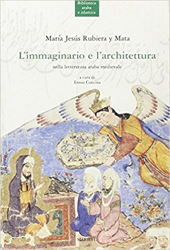 9788821174582-l-immaginario-e-larchitettura-nella-letteratura-araba-medievale 