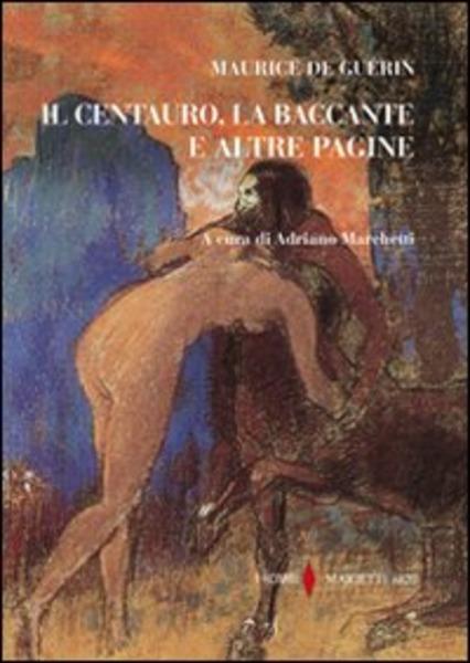 9788821188237-il-centauro-la-baccante-e-altre-pagine 